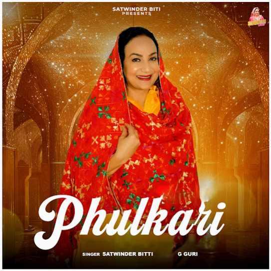 Phulkari Satwinder Bitti Mp3 Song Download Djjohal